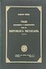 Viaje Pintoresco y Arqueolojico de la Republica Mejicana