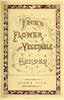 Vick's Flower and Vegetable Garden