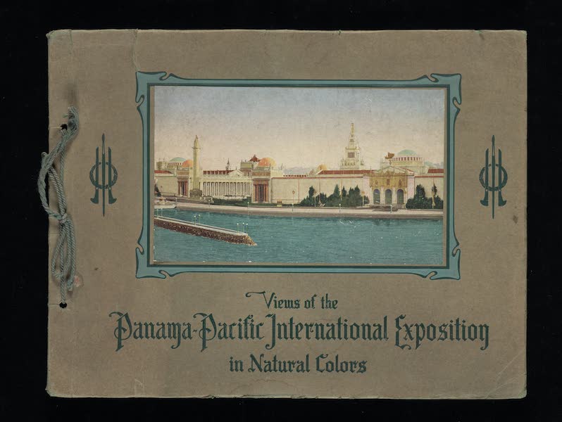 Views of the Panama Pacific International Exposition - Front Cover (1915)