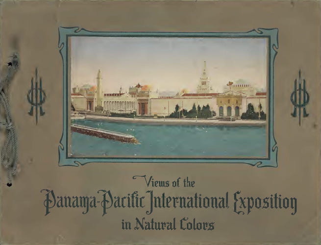 Views of the Panama Pacific International Exposition