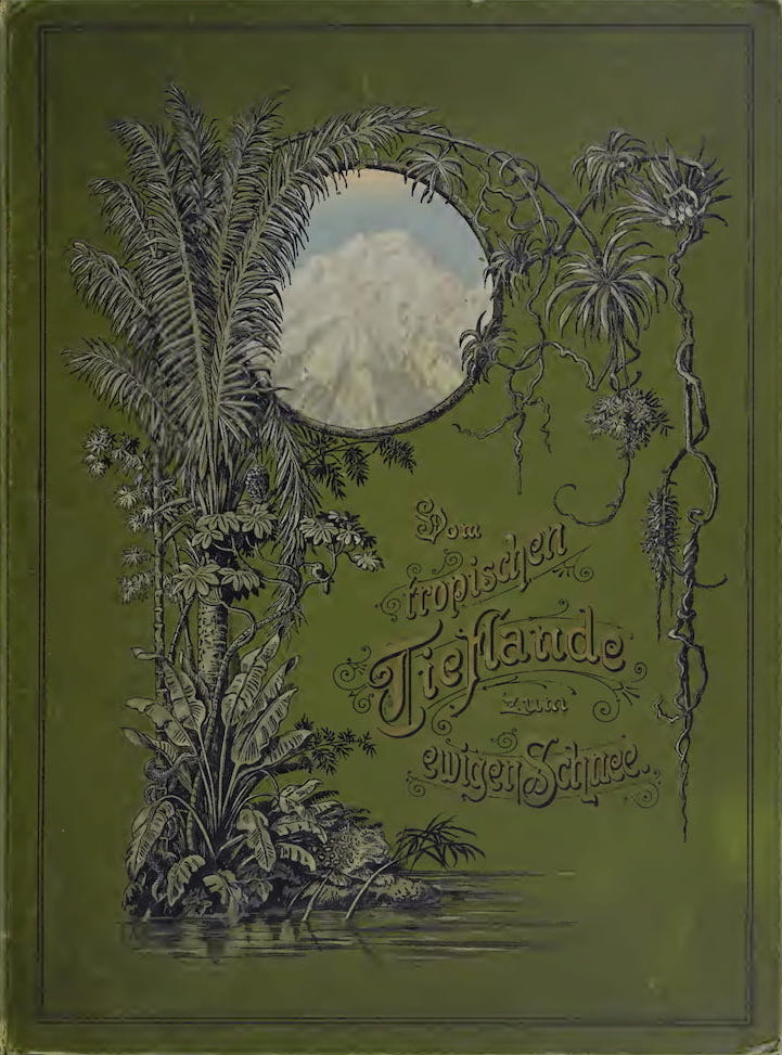 Vom Tropischen Tieflande zum Ewigen Schnee - Front Cover (1892)