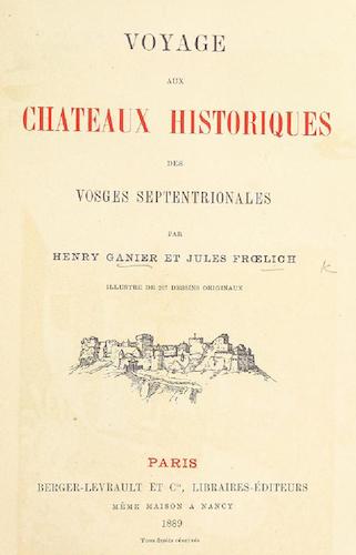 France - Voyage aux Chateaux Historiques des Vosges Septentrionales