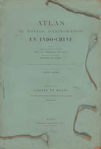 Voyage d'Exploration en Indo-Chine [Atlas-Vol. 1] (1873)