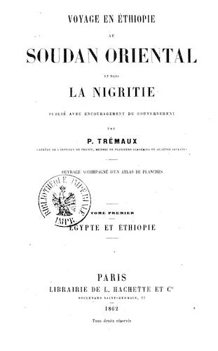 BNF Gallica - Voyage en Ethiopie, au Soudan Oriental et dans la Nigritie Vol. 1