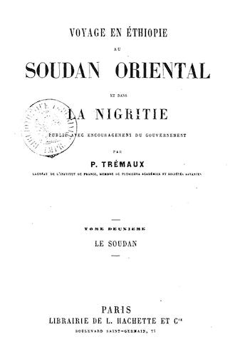 BNF Gallica - Voyage en Ethiopie, au Soudan Oriental et dans la Nigritie Vol. 2