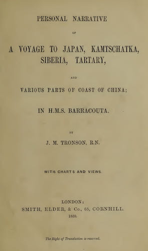 Sailing - Voyage of the Barracouta to Japan, Kamtschatka, Siberia, China, etc
