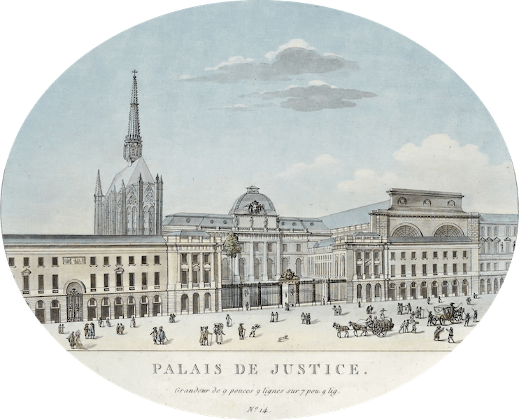 Vues des Plus Beaux Edifices de la Ville de Paris - Palais de Justice (1787)