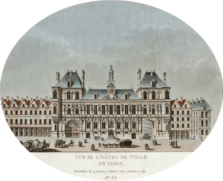 Vues des Plus Beaux Edifices de la Ville de Paris - Vue de l'Hotel de Ville de Paris (1787)