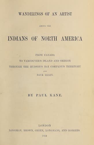 Wanderings of an Artist among the Indians of North America (1859)